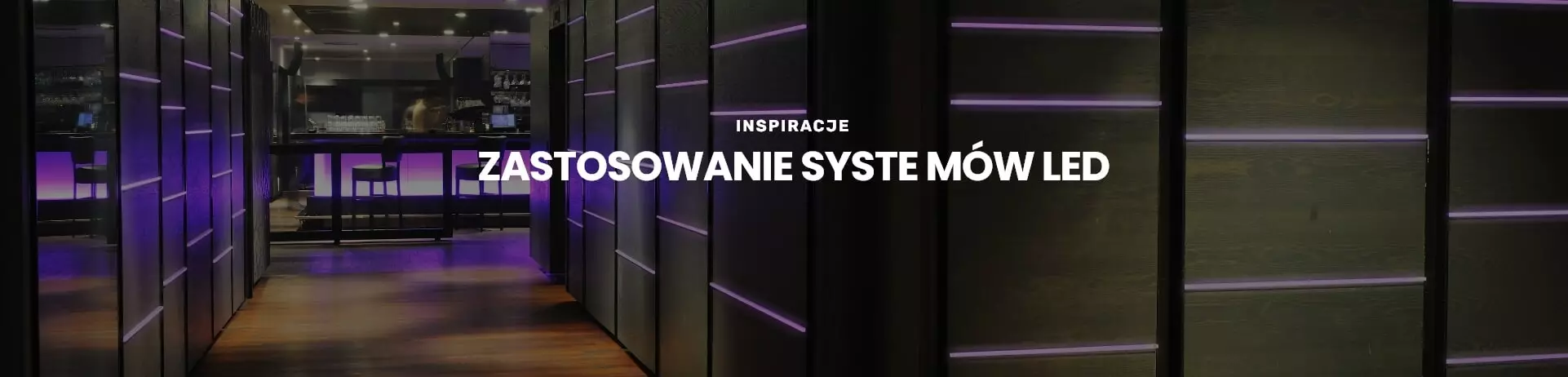 Zastosowanie systemów led